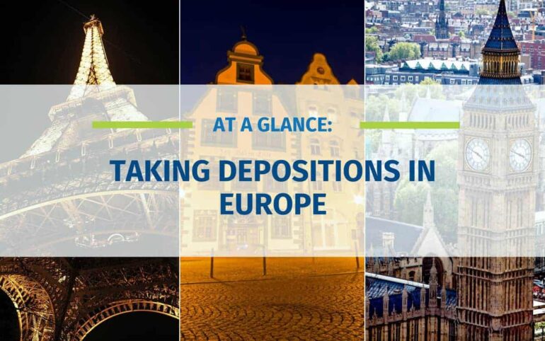 At A Glance: Taking Depositions in Europe