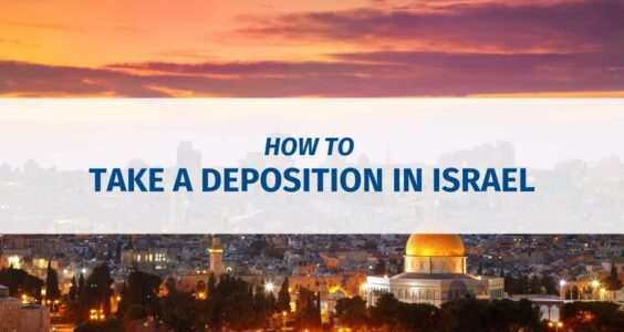 Taking a deposition in Israel