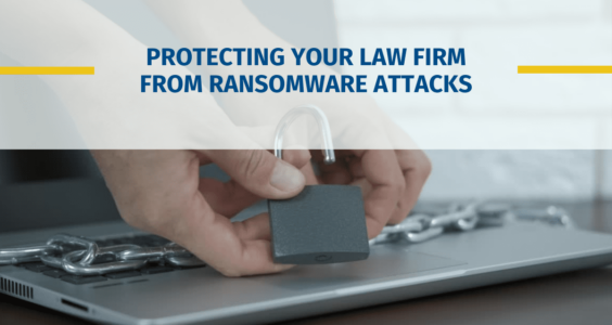 protecting your law firm from ransomware attacks